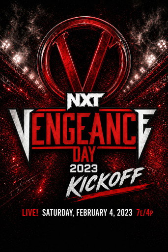 Movie poster for NXT Vengeance Day 2023 Kickoff (2023)