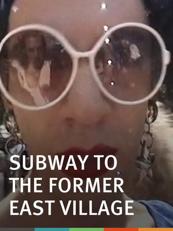 Movie poster for Subway to the Former East Village (2007)
