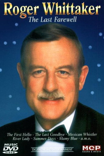 Movie poster for Roger Whittaker: The Last Farewell