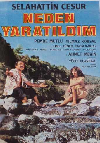 Neden Yaratıldım poster
