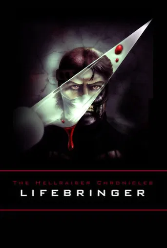 Movie poster for The Hellraiser Chronicles: Lifebringer (2008)
