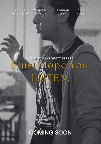 Movie poster for I Just Hope You Listen