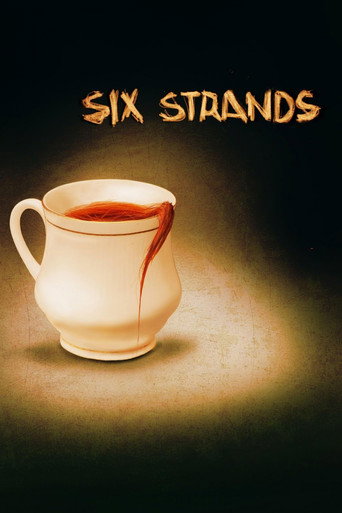 Movie poster for Six Strands (2011)