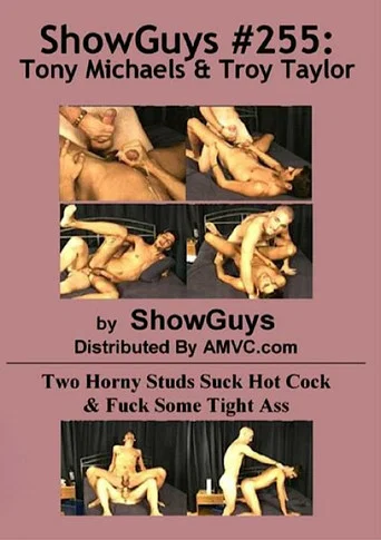 Movie poster for ShowGuys 255: Tony Michaels & Troy Taylor (2007)