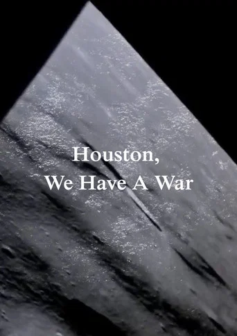 Movie poster for Houston, We Have A War (2026)
