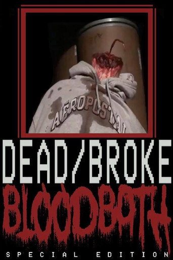 Movie poster for Dead/Broke BLOODBATH (2020)