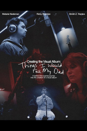 Movie poster for Creating The Visual Album: Things I Would Tell My Dad (2025)