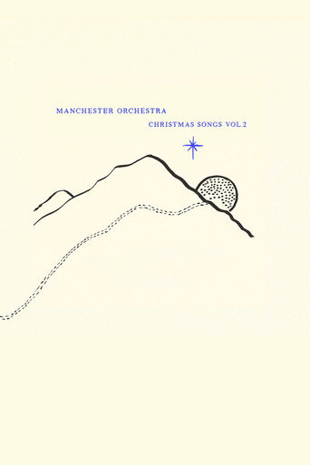 Movie poster for Manchester Orchestra: Christmas Songs Vol. 2 (2021)