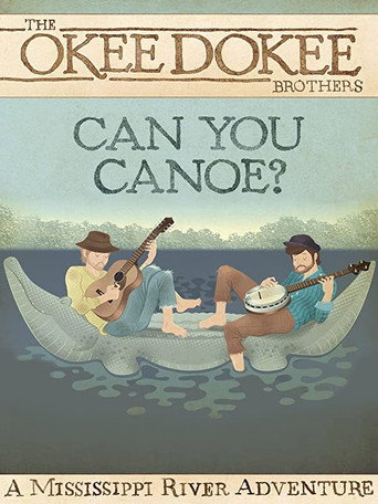 Movie poster for Can You Canoe? (2012)