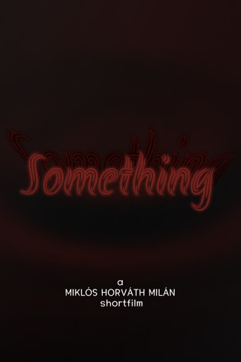 Movie poster for Something (2023)