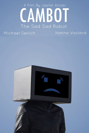 Movie poster for Cambot: The Sad Sad Robot