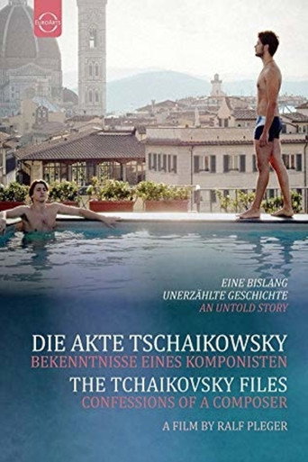 Movie poster for The Tchaikovsky Files - Confessions of a Composer (2015)