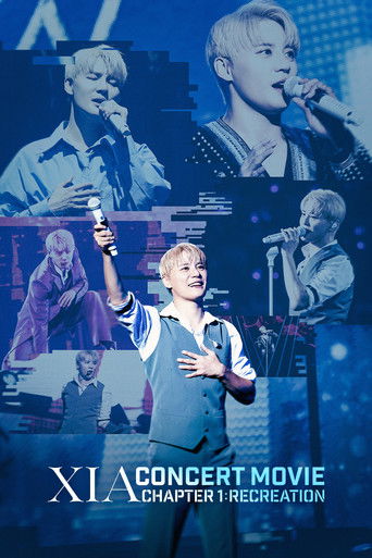 XIA CONCERT MOVIE CHAPTER 1 : RECREATION poster