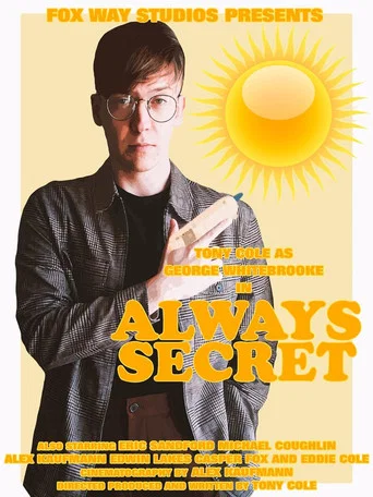 Movie poster for George Whitebrooke: Always Secret (2021)