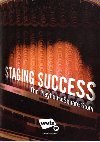 Movie poster for Staging Success: The PlayhouseSquare Story (2012)