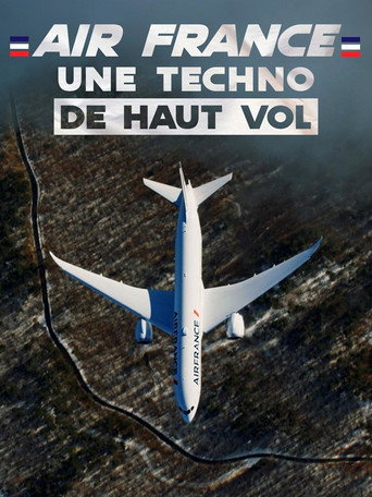 Movie poster for Air France : Une techno de haut vol (2025)