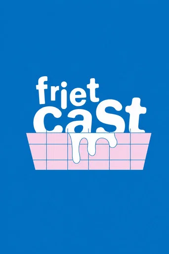 Series poster for Frietcast (2022)