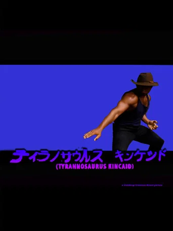Movie poster for Tyrannosaurus Kincaid
