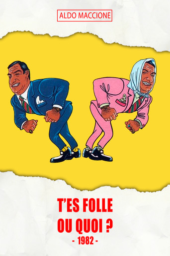 T'es folle ou quoi ? poster