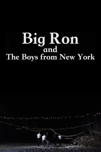 Movie poster for Big Ron and The Boys From New York (2015)