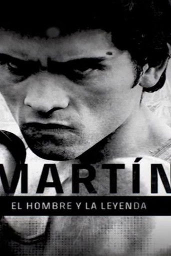 Martín, el hombre y la leyenda poster