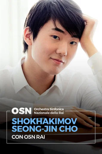 Movie poster for Shokhakimov e Seong-Jin Cho con OSN Rai (2018)