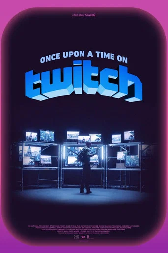Movie poster for Once Upon a Time on Twitch (2023)