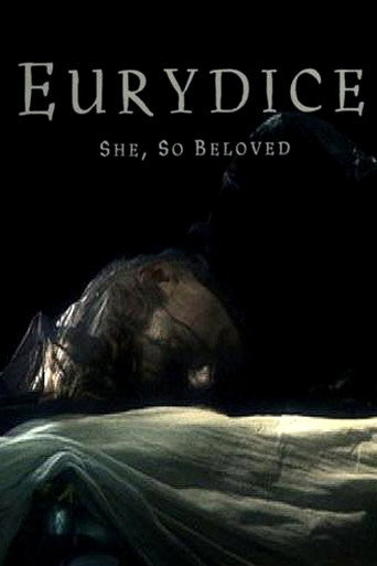 Movie poster for Eurydice: She, So Beloved (2007)