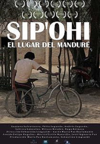 Movie poster for Sip'ohi, el lugar del manduré (2011)