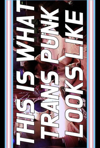 Movie poster for THIS IS WHAT TRANS PUNK LOOKS LIKE (2024)