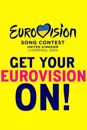 Movie poster for Get Your Eurovision On! (2023)