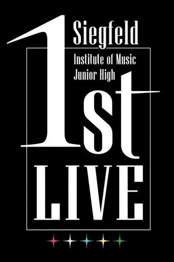 Movie poster for Siegfeld Institute of Music Junior High 1st LIVE
