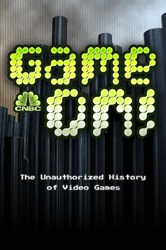 Movie poster for Game On! The Unauthorized History of Video   Games (2006)