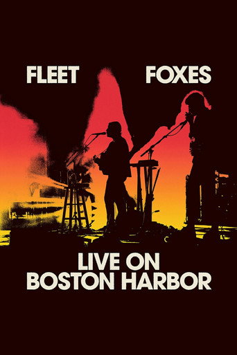 Movie poster for Fleet Foxes Live on Boston Harbor (2022)