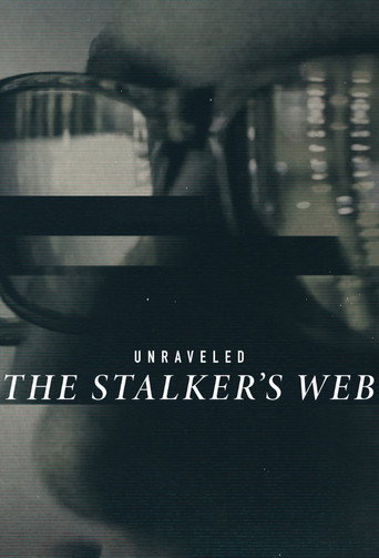 Movie poster for Unraveled: The Stalker's Web (2021)