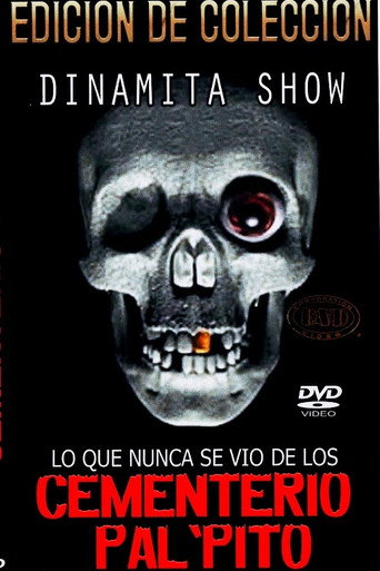 Movie poster for Dinamita Show: Cementerio Pal Pito 7 (1997)