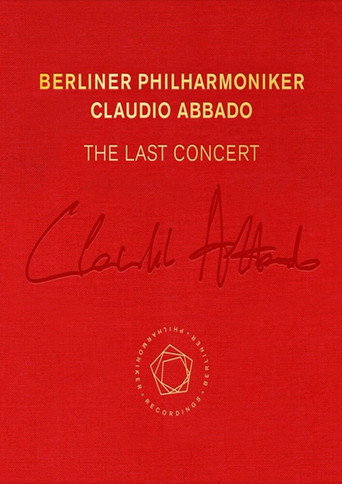 Movie poster for Claudio Abbado: The Last Concert (2016)