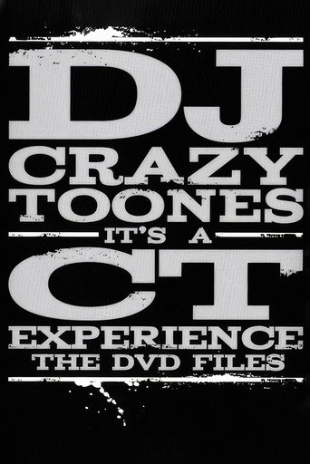 Movie poster for DJ Crazy Toones | It's A CT Experience: The DVD Files (2007)