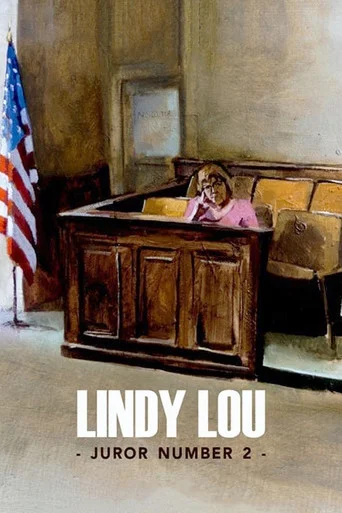 Movie poster for Lindy Lou, Juror Number 2 (2017)