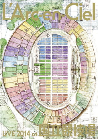 L'Arc~en~Ciel LIVE 2014 at National Stadium poster
