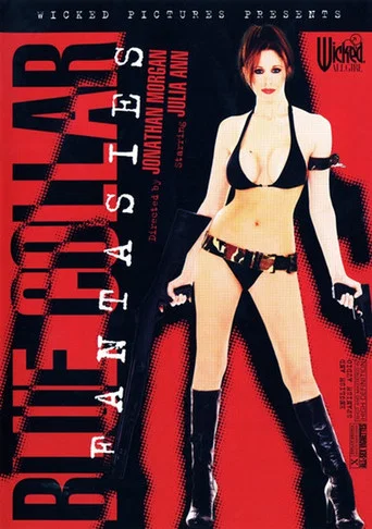 Movie poster for Blue Collar Fantasies (2006)