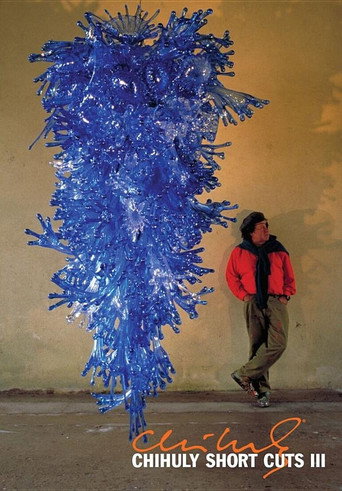 Movie poster for Chihuly Short Cuts III (2014)