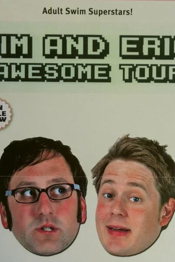 Movie poster for Tim and Eric Awesome Tour 2008 (2009)