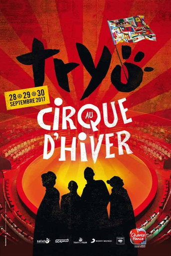 Movie poster for Tryo - au Cirque d'hiver (2017)