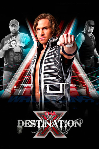 Movie poster for TNA Destination X 2013 (2013)