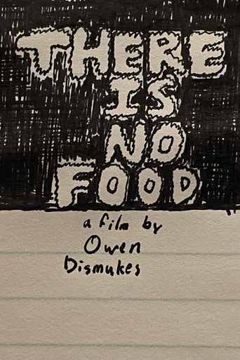 Movie poster for There is no food (2019)