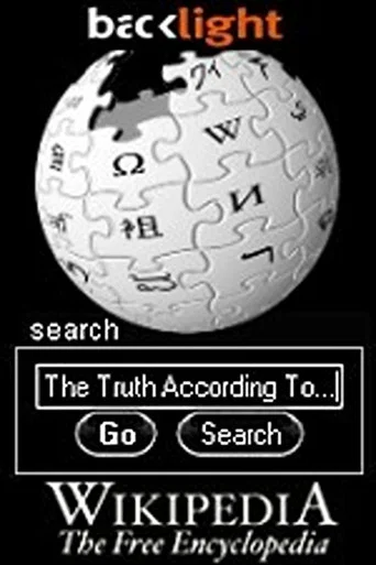 Movie poster for The Truth According to Wikipedia (2008)