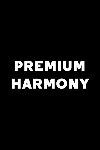 Movie poster for Premium Harmony (2014)
