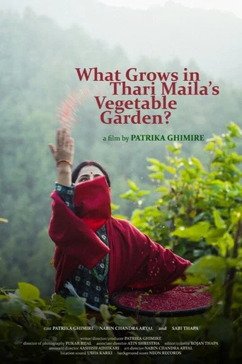 Movie poster for What grows in Thari Maila’s vegetable garden? (2026)