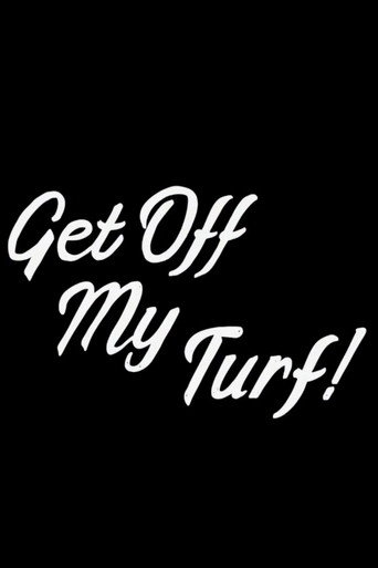 Movie poster for Get Off My Turf! (2019)